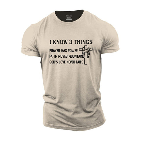 Men's I Know 3 Things Cotton T-Shirt
