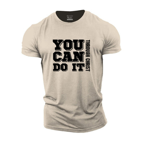 Men's You Can Do It Through Christ Cotton T-Shirt