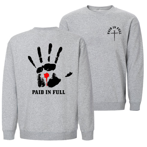 Paid In Full Sweatshirt