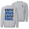 Know Jesus Know Peace Sweatshirt