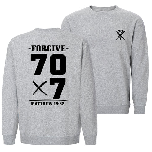 Forgive 70 times 7 Sweatshirt