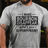 Men's Make Bourbon Disappear Superpower T-Shirt