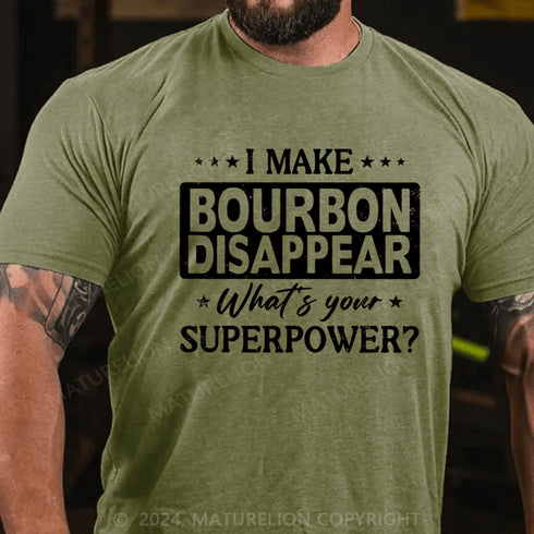 Men's Make Bourbon Disappear Superpower T-Shirt
