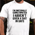 Men's I'm Emotionally Constipated Funny Saying Sarcastic T-Shirt