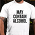 Men's May Contain Alcohol T-Shirt
