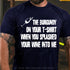 Men's The Burgundy On Your T-Shirt When You Splashed Your Wine Into Me T-Shirt