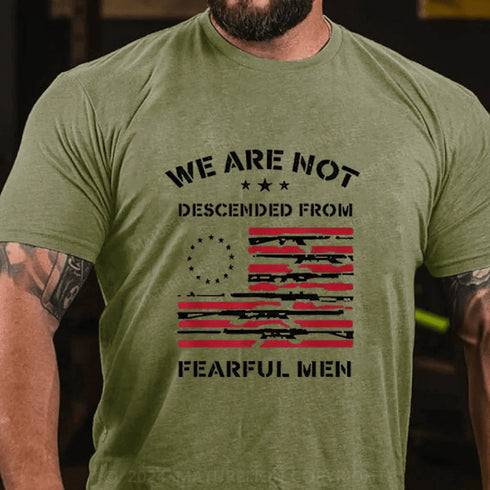 Men's WE ARE NOT DESCENDED FROM FEARFUL MEN COTTON T-SHIRT