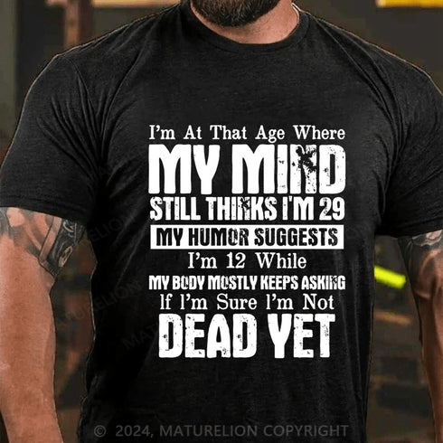 Men's I'm At That Age T-shirt