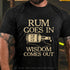 Men's Rum goes in wisdom comes out Cotton T-Shirt Sale price