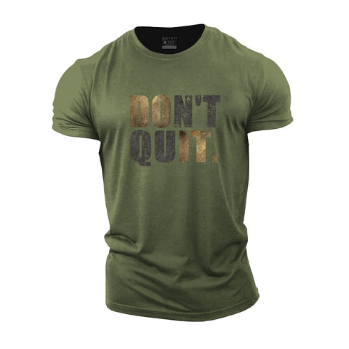Men's Don't Quit Cotton T-Shirt