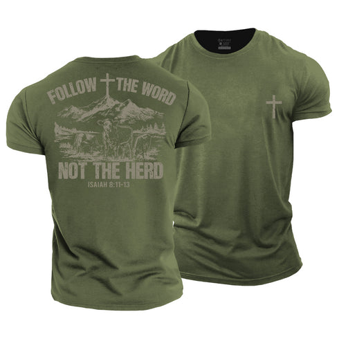 Men's Follow The Word, Not The Herd Cotton T-Shirt