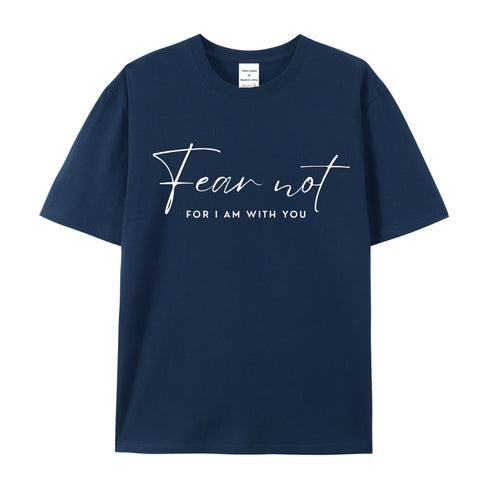 Unisex Fear Not Cotton T-Shirt