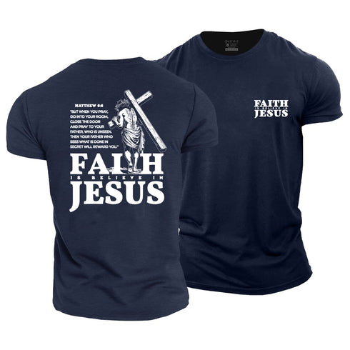 Unisex Faith Is Believe In Jesus Cotton T-Shirt