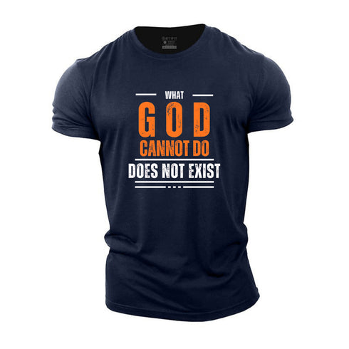 Men's What God Cannot Do Does Not Exist Cotton T-Shirt