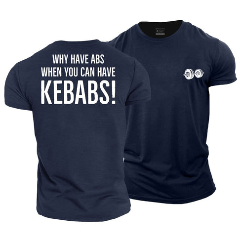 Men's Why Have Abs When You Can Have Kebabs! Cotton T-Shirt