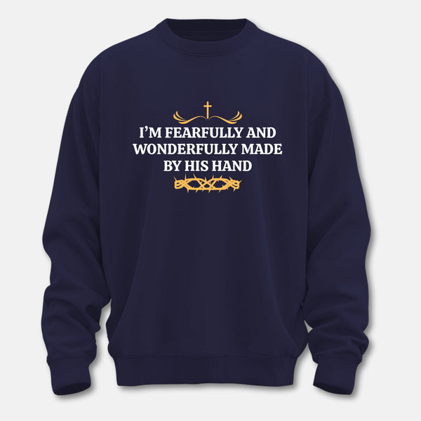 The I’m Fearfully And Wonderfully Made By His Hand Sweatshirt