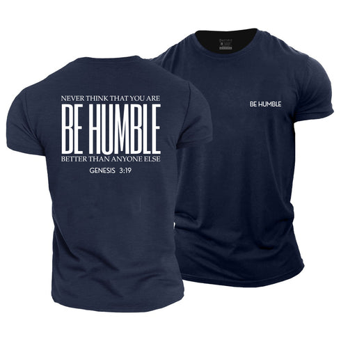 Men's Be Humble Cotton T-Shirt