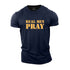 Men's Real Men Pray Cotton T-Shirt