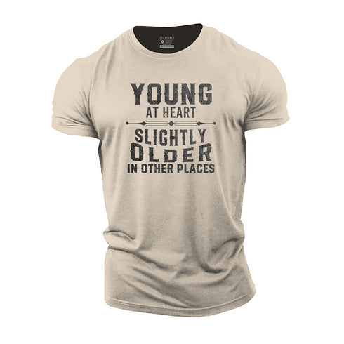 Men's Young at Heart, Slightly Older in Other Places Cotton T-Shirt