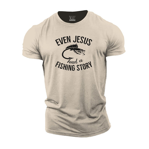 Men's Even Jesus Had a Fishing Story Cotton T-Shirt