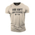 Men's Age Isn't An Excuse Cotton T-Shirt