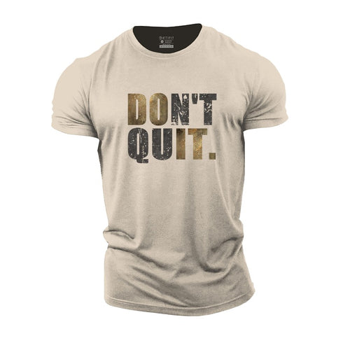Men's Don't Quit Cotton T-Shirt