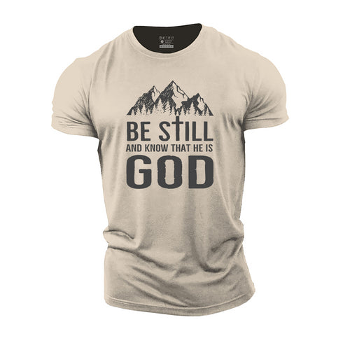 Men's Be Still and Know That He is God Cotton T-Shirt