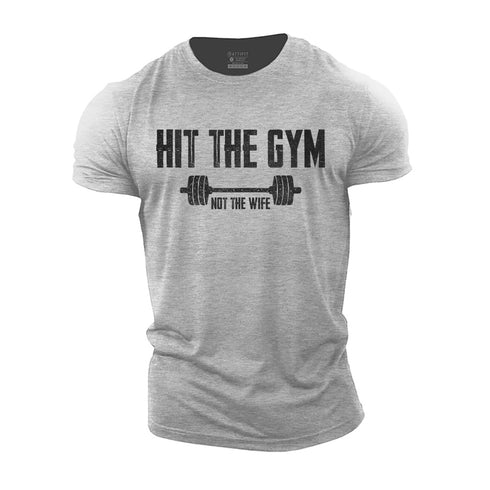 Men's Hit the Gym Not the Wife Cotton T-Shirt