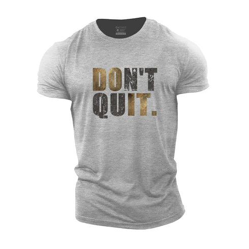 Men's Don't Quit Cotton T-Shirt