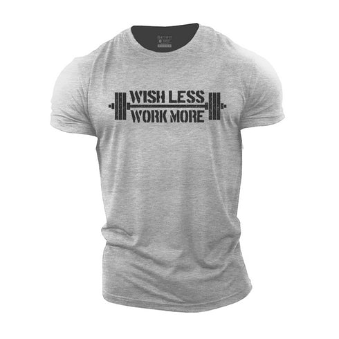 Men's Wish Less Work More Cotton T-Shirt