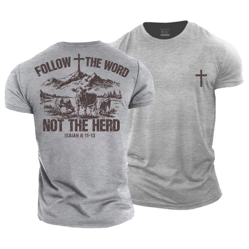 Men's Follow The Word, Not The Herd Cotton T-Shirt