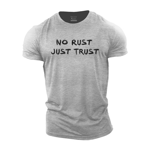 Men's No Rust Just Trust Cotton T-Shirt