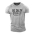 Men's Be Salty Stay Lit Cotton T-Shirt