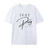Unisex Just Pray Cotton T-Shirt