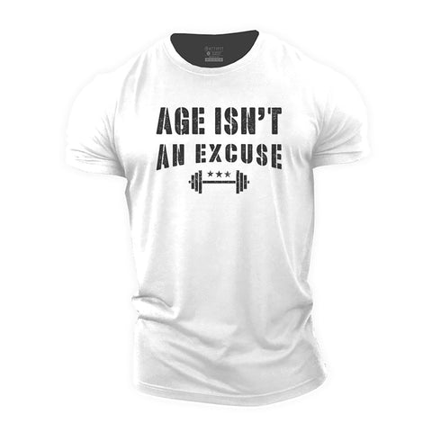 Men's Age Isn't An Excuse Cotton T-Shirt