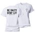 Women's Be Salty Stay Lit Cotton T-Shirt