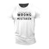 Men's Once I Thought I Was Wrong but It Turns Out I Was Mistaken Cotton T-Shirt