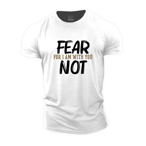 Men's Fear Not For I Am With You Cotton T-Shirt