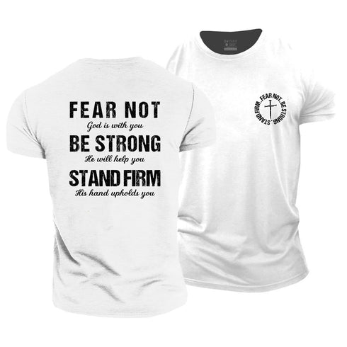 Men's FEAR NOT BE STRONG STAND FIRM Cotton T-Shirt