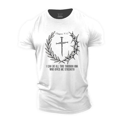 Men's I CAN DO ALL THIS THROUCH HIM WHO GIVES ME STRENGTH Cotton T-Shirt