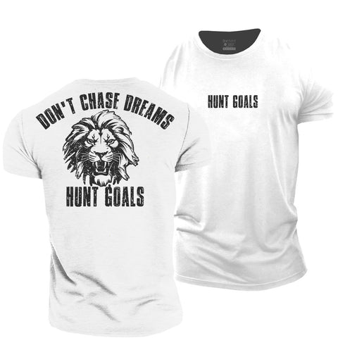 Men's Don't Chase Dreams, Hunt Goals Cotton T-Shirt