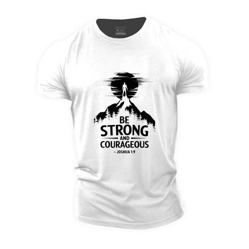 Men's Be Strong And Couragous Cotton T-Shirt