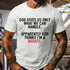 Men's God Gives Us Only What We Can Handle Apparently God Thinks I'm A Badass T-shirt