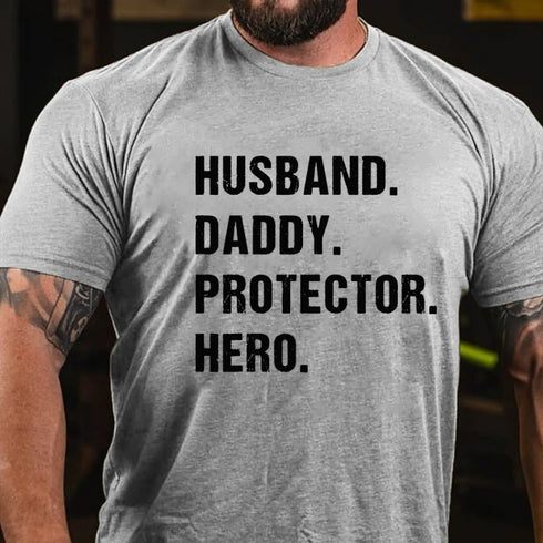 Men's Husband Daddy Protector Hero T-shirt