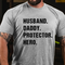Men's Husband Daddy Protector Hero T-shirt