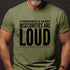 Men's Confidence Is Silent Insecurities Are Loud T-Shirt