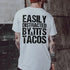 Men's Easily Distracted By&Tits Tacos T-shirt
