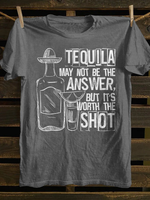 Unisex Tequila May Not Be The Answer T-shirt