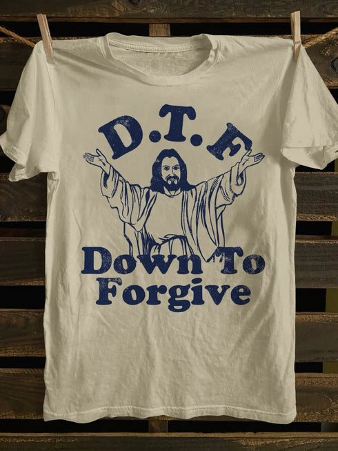 Unisex DTF Down To Forgive T-shirt