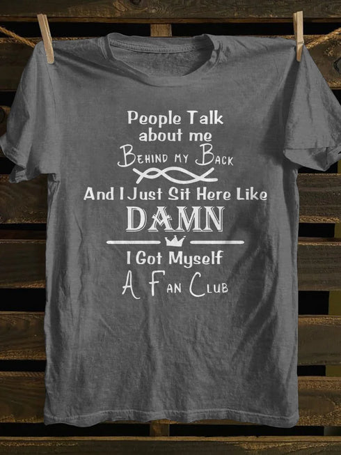 Unisex People Talk About Me T-shirt